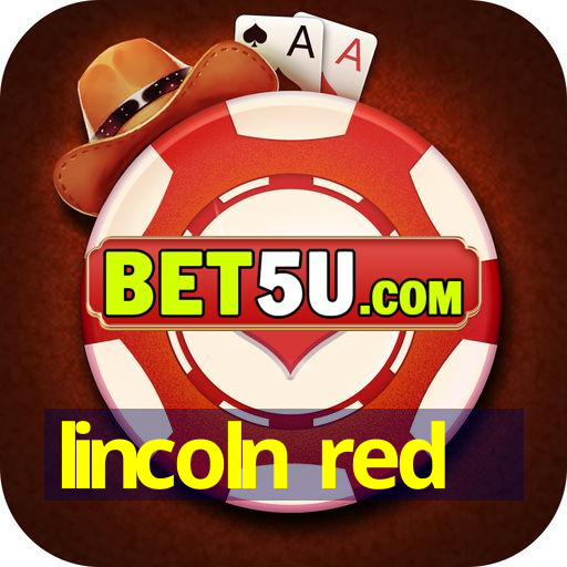 lincoln red